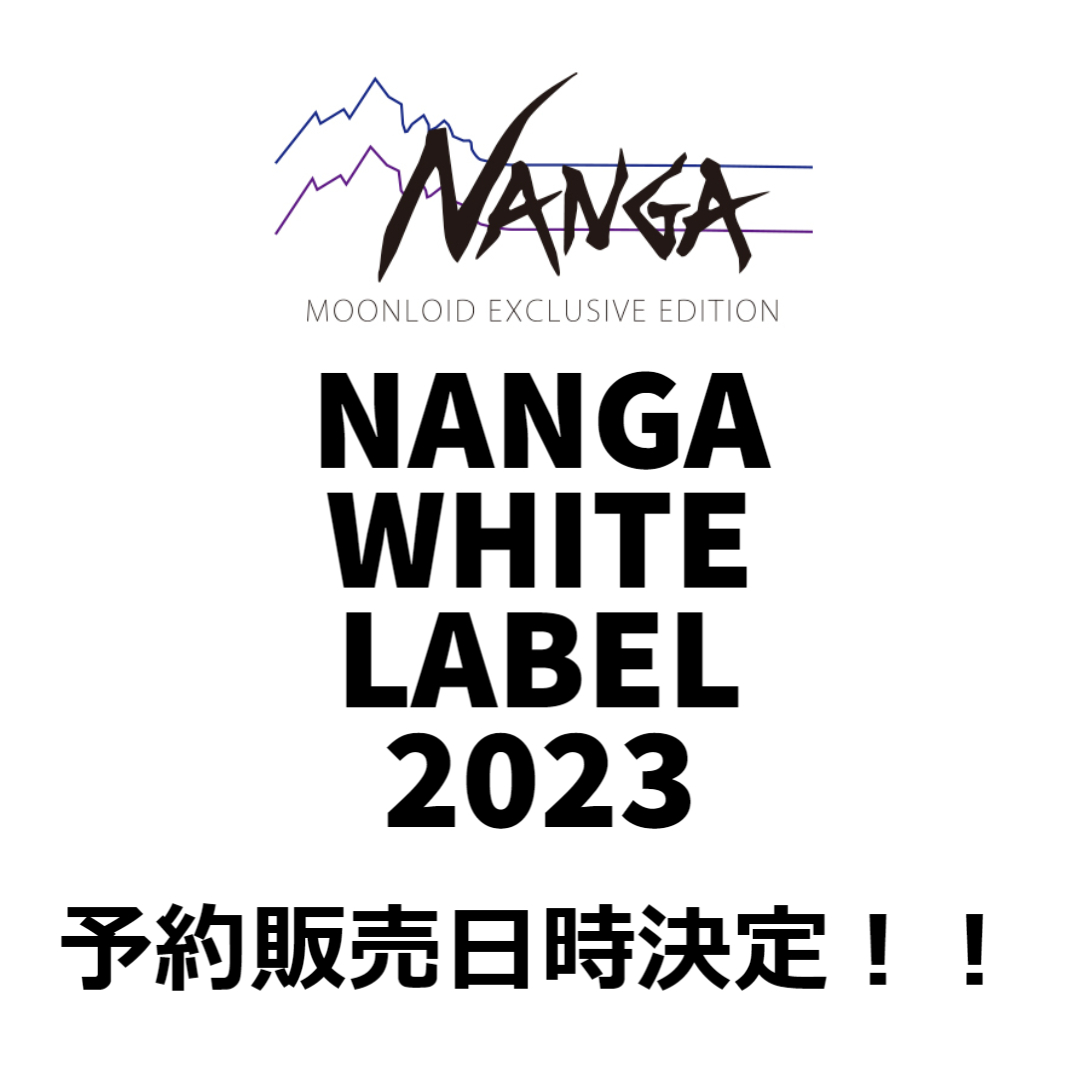 NANGA WHITE LABEL 2023】予約販売日時決定！ | NANGA WHITE LABEL