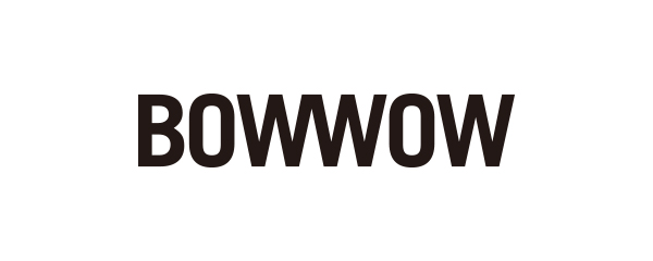 BOWWOW|バウワウ